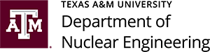 Texas A&M University Department of Nuclear Engineering